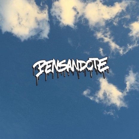 PENSANDOTE | Boomplay Music