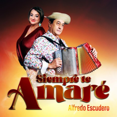 Siempre Te Amaré | Boomplay Music