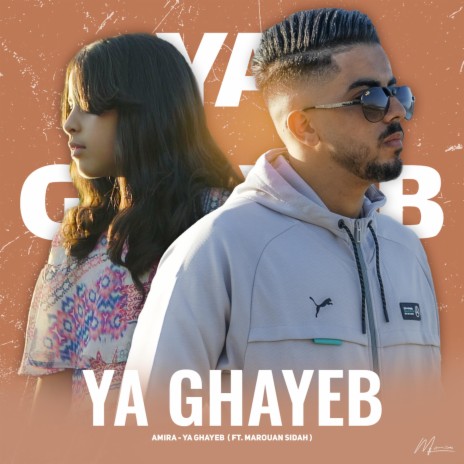 Ya Ghayeb ft. Amira | Boomplay Music