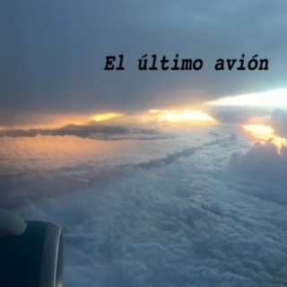 El último aviòn