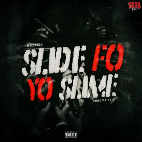 Slide Fo Yo Slime | Boomplay Music