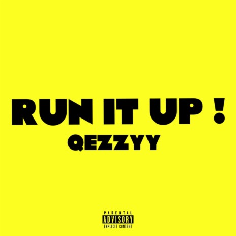 Run it up ! | Boomplay Music