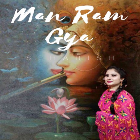Man Ram Gya | Boomplay Music