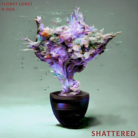 Shattered ft. B-Dos | Boomplay Music