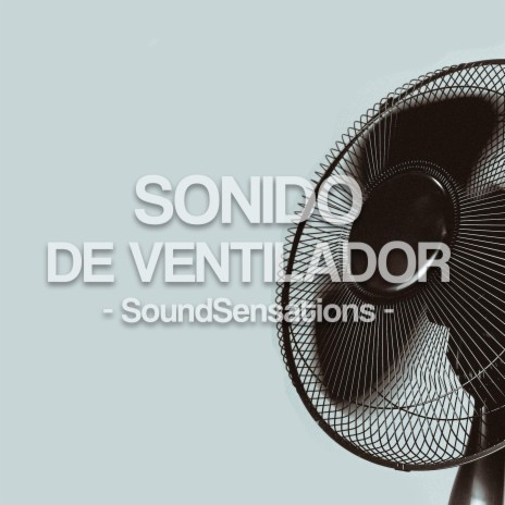 Sonido Ventilador