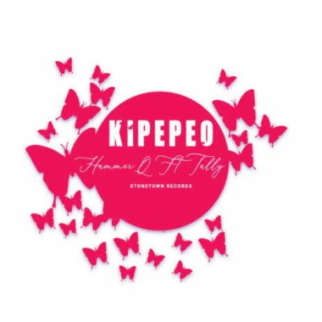 Kipepeo ft. Tally | Boomplay Music
