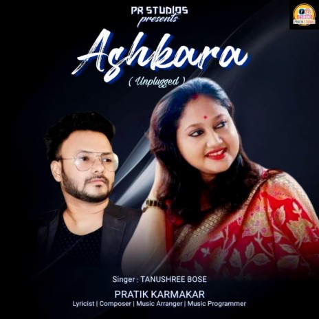 Ashkara Unplugged ft. Tanushree Bose | Boomplay Music