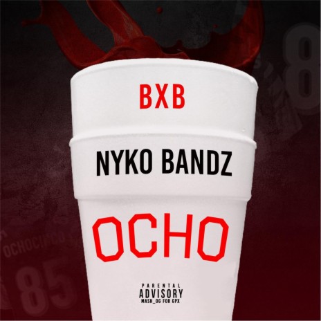 Ocho (feat. Nyko Bandz) | Boomplay Music