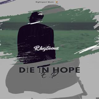 Die In Hope