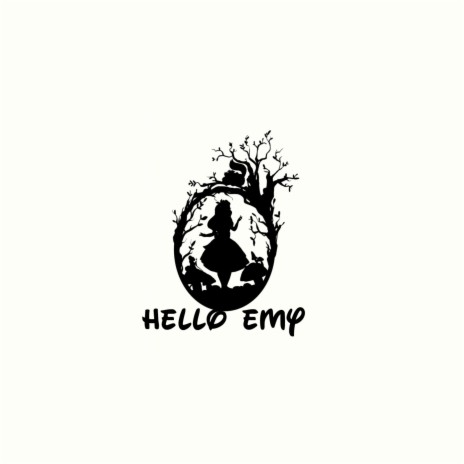 Hello Emy | Boomplay Music