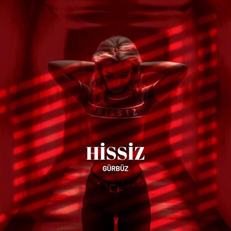 Hissiz | Boomplay Music