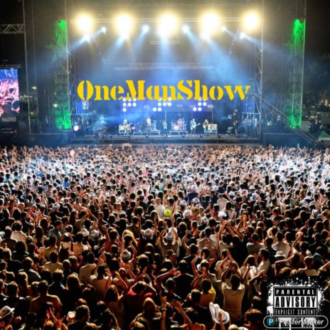 One Man Show | Boomplay Music