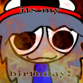 its my birthday!