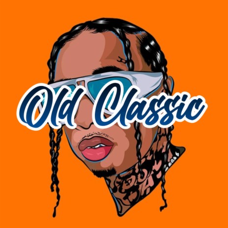 Old Classic | Boomplay Music