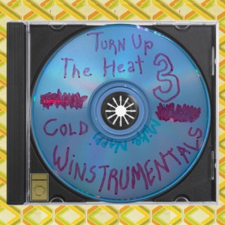 Turn Up The Heat 3: Cold Winstrumentals