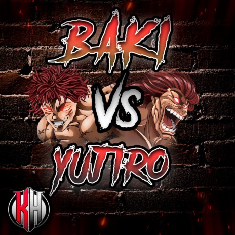 Khai Rap - Baki VS Yujiro Rap MP3 Download & Lyrics