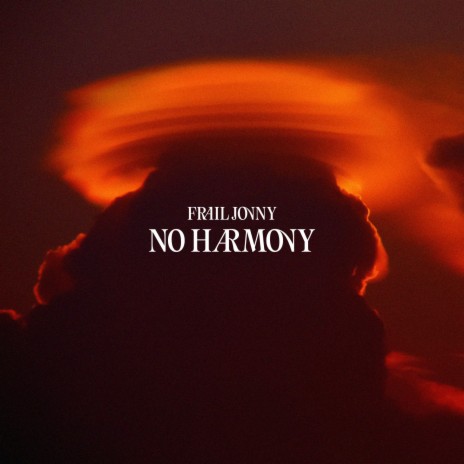 No Harmony | Boomplay Music
