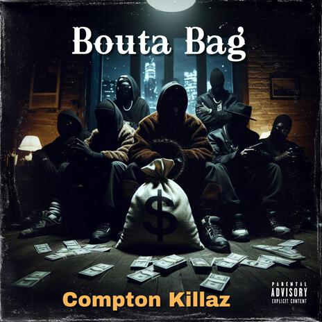 Bouta Bag ft. LA Gunz & Grafezzy & AAP | Boomplay Music