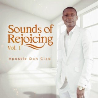 Sounds Of Rejoicing - Vol.1