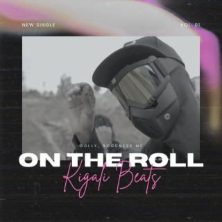 On The Roll lyrics | Boomplay Music
