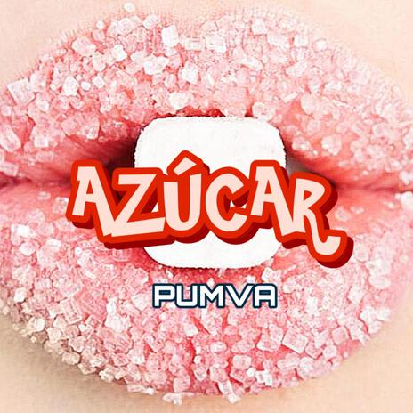 Azucar | Boomplay Music