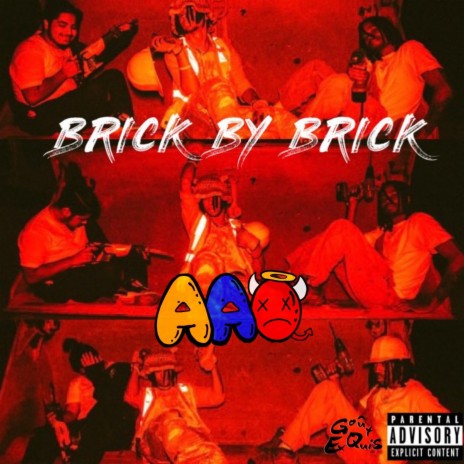 Brick by Brick / AAO ft. Kalo Steez & Patek