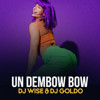 Un Dembow Bow