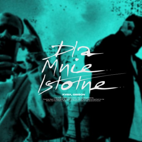 Dla mnie istotne ft. Gibson krk & Ice N' Wise | Boomplay Music