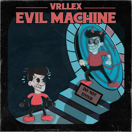 Evil Machine | Boomplay Music