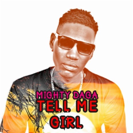 Tell Me Girl | Boomplay Music