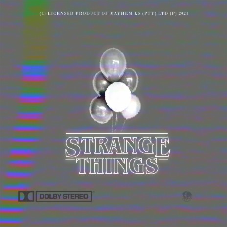 Strange Things | Boomplay Music