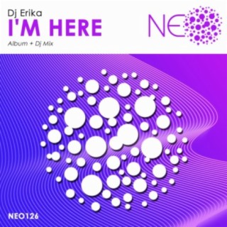 I'm Here (Album & Dj Mix)