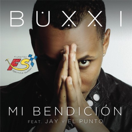 Mi Bendicion ft. Jay & El Punto | Boomplay Music