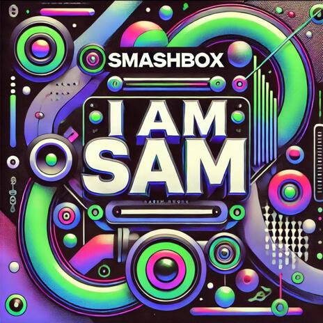 I Am Sam | Boomplay Music