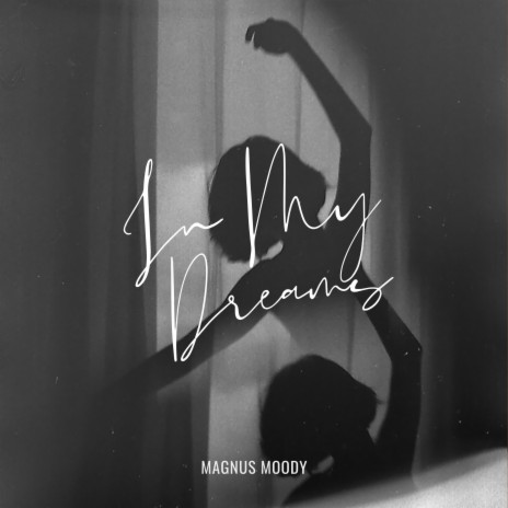 In My Dreams | Boomplay Music