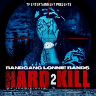 Hard 2 Kill