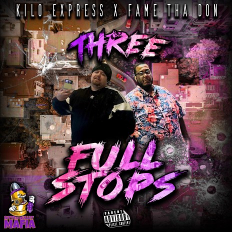 Three Full Stops ft. Fame Tha Don | Boomplay Music