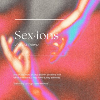 Sexions lyrics | Boomplay Music