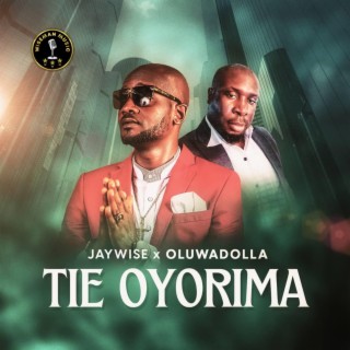 Tie Oyorima lyrics | Boomplay Music