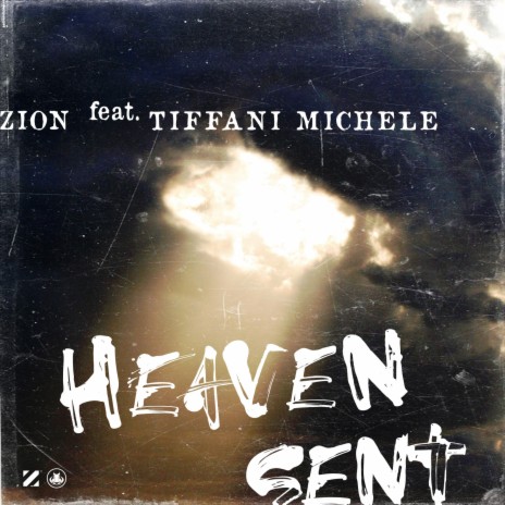 Heaven Sent ft. Tiffani Michele