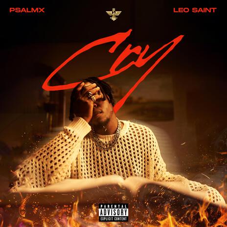 Cry ft. Leo Saint | Boomplay Music