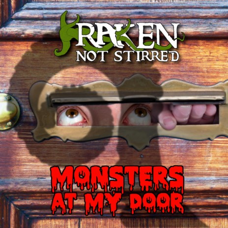 Monsters at my Door