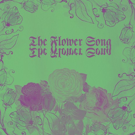 The Flower Song | Boomplay Music