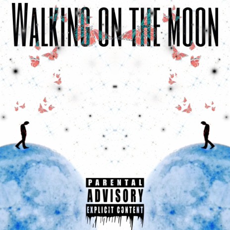 Walking On The Moon | Boomplay Music