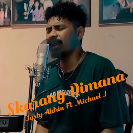 Skarang Dimana ft. Michael J | Boomplay Music