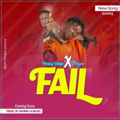 Fail ft. D'nyce | Boomplay Music