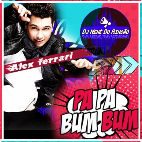 Pa Pa Bum Bum (Remix) ft. Alex Ferrari | Boomplay Music