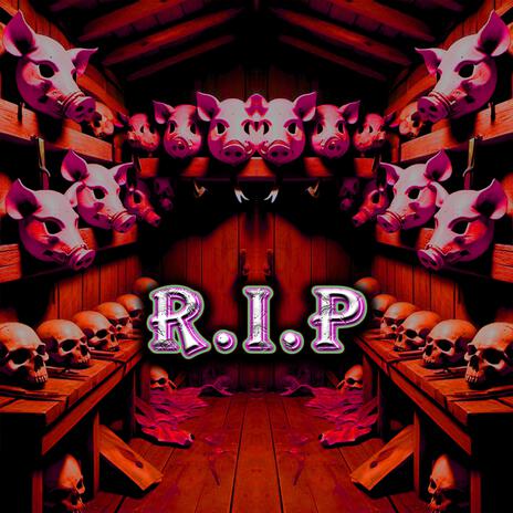 R.I.P | Boomplay Music