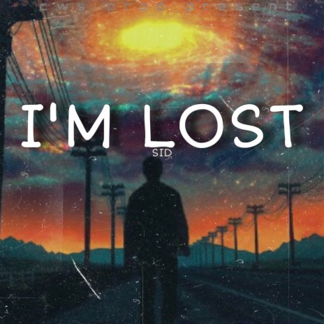 I'm Lost (2023 version) | Boomplay Music