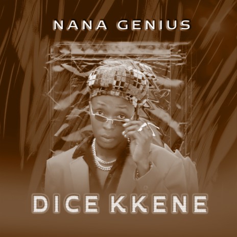 Dice Kkene | Boomplay Music